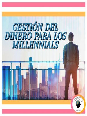 cover image of Gestión Del Dinero Para Los Millennials